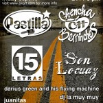 Pastilla, Chencha Berrinches, 15 Letras, Son Locuaz and more live at Endless Summer Fest '09