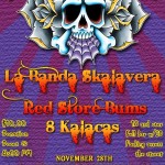 La Banda Skalavera, Red Store Bums, 8 Kalacas
