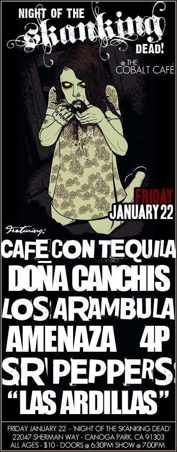 night-of-the-skanking-dead-cafe-con-tequila
