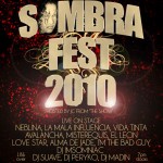 Sombra Fest 2010 with performances by Neblina, La Mala Influencia, Vida Tinta, Avalancha and more