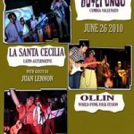 Saturday June 26, 2010 La Santa Cecilia, Buyepongo, Ollin at Bordellos