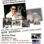 Bob Desena Latin Jazz Band at Shoreline Village in Long Beach