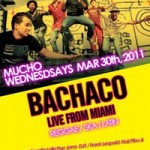 Bachaco at Mucho Wednesdays at La Cita 